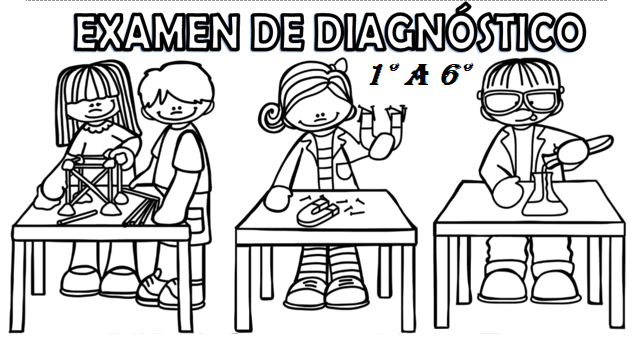 EXÁMENES DE DIAGNÒSTICO DE 1° A 6° PRIMARIA 