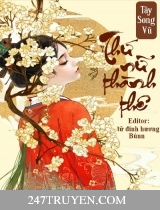 Thứ Nữ Thành Thê Thứ Nữ Thành Thê