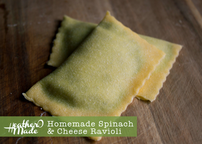 Heather O Made: Homemade Spinach & Cheese Ravioli