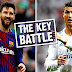 Lionel Messi v Cristiano Ronaldo Who will win the key battle in Barcelona v Real Madrid...