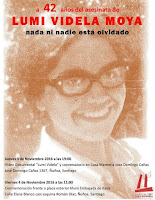 LUMI VIDELA. AFFICHE POUR LA COMMÉMORATION DE SA MORT AU CHILI, LE JEUDI 3 NOVEMBRE 2016. AVEC LA PROJECTION D’UN VIDÉO HOMMAGE À LA JEUNE RÉSISTANTE, ORGANISÉE PAR « FONDATION 1367, CASA MEMORIA », ASSOCIATION D’ANCIENNES VICTIMES SURVIVANTES À L’UNE DES MAISONS DE L’HORREUR DE LA DICTATURE CHILIENNE, SITUÉE À LA RUE JOSÉ DOMINGO CAÑAS N°1367, DANS LA COMMUNE DE ÑUÑOA.