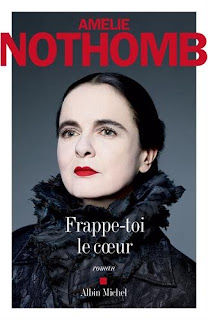 Amelie Nothomb - Frappe toi le cœur Amelie Nothomb - Frappe toi le cœur