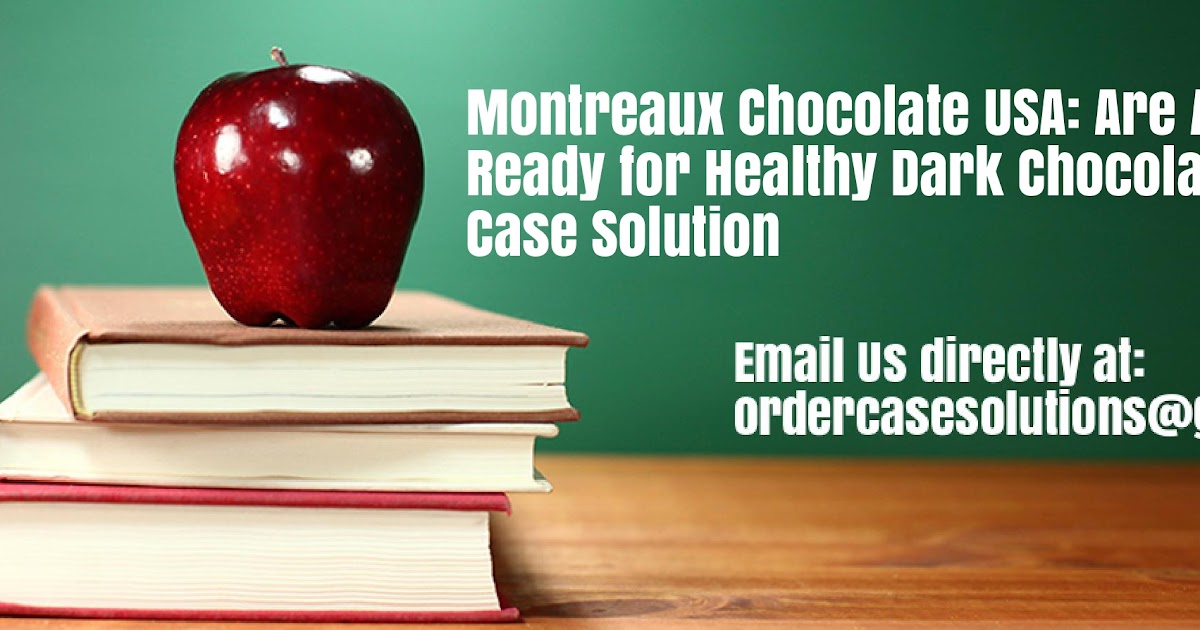 Montreaux chocolate case study sensitivity analysis picture