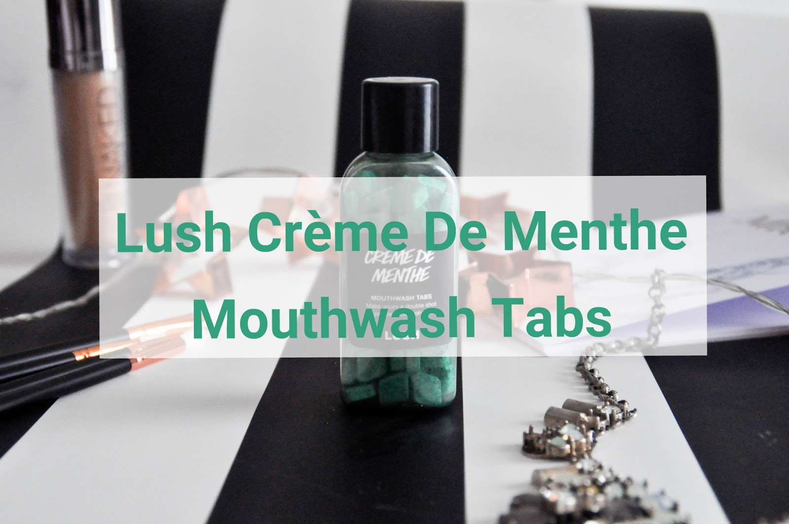 Lush Crème De Menthe Mouthwash Tabs