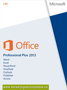 Microsoft Professional Plus 2013 em Português (Download Completo)