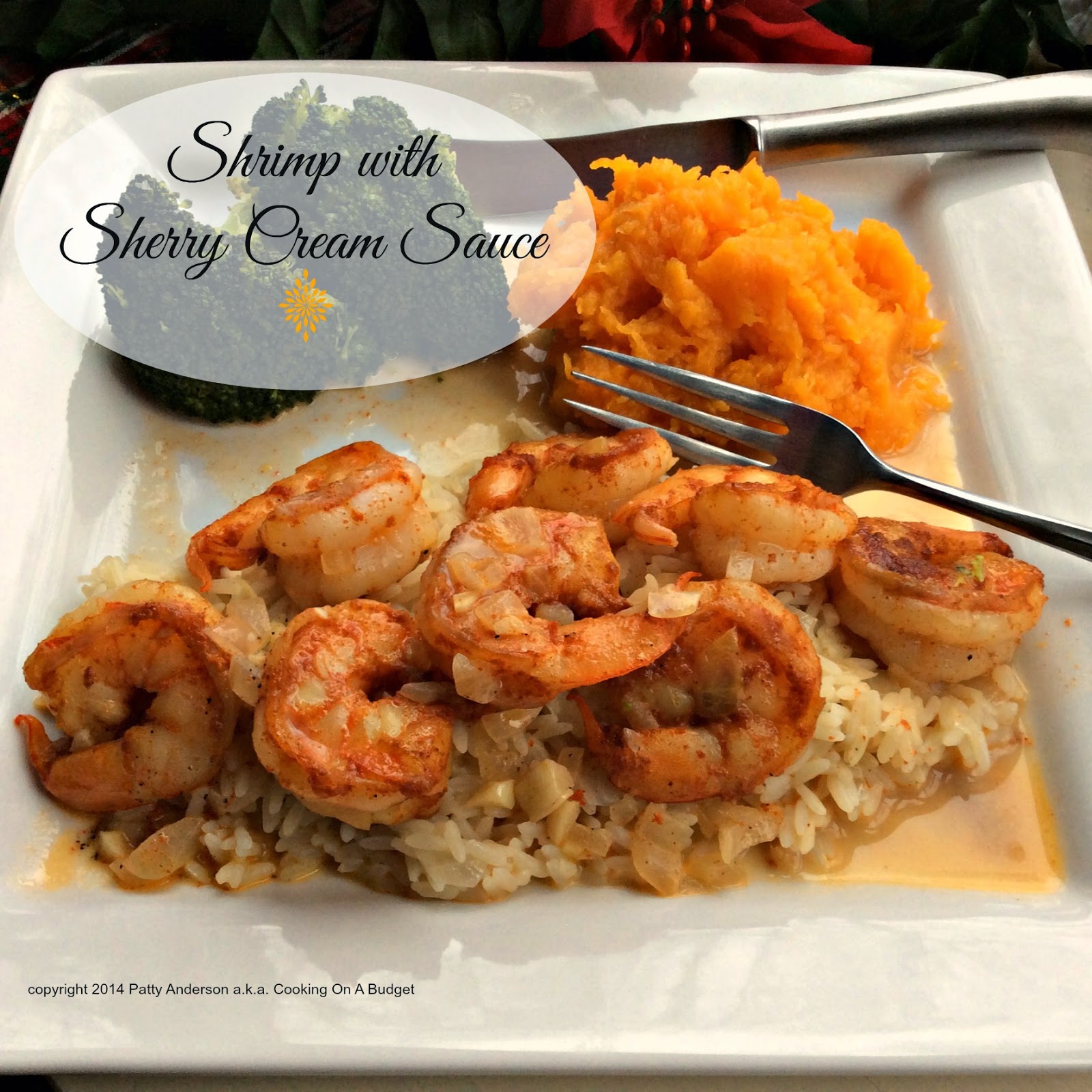 Cooking On A Budget Shrimp with Sherry Cream Sauce