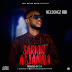 NEW MUSIC:Sarkin Aljanna - Nelsongz Obi