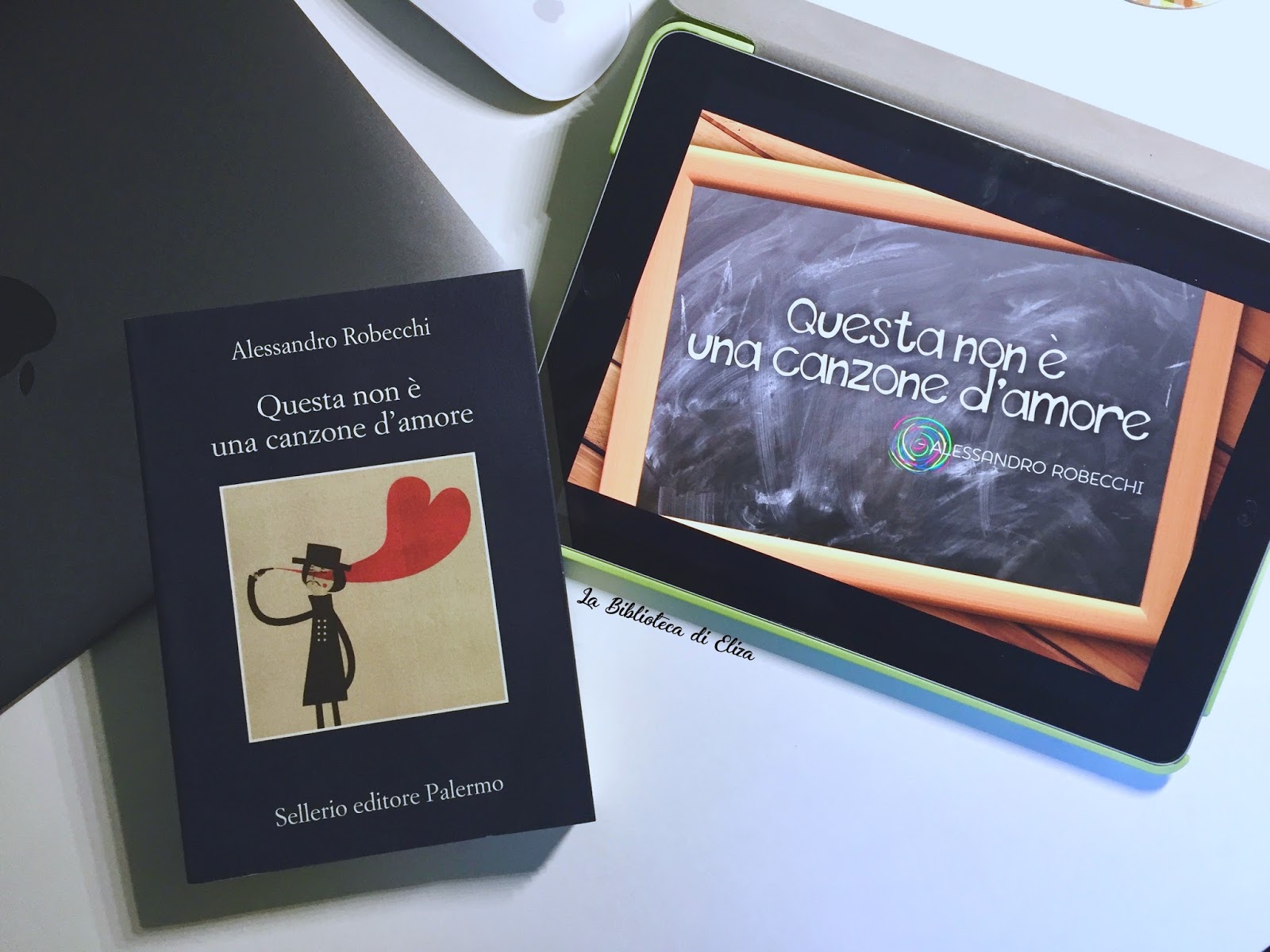 Recensione Questa non è una canzone d'amore Alessandro Robecchi La Biblioteca di Eliza