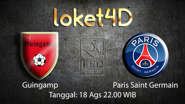 BOLA88 - PREDIKSI BOLA GUINGAMP VS PARIS SAINT GERMAIN 18 AGUSTUS 2018 ( FRENCH LIGUE 1 )