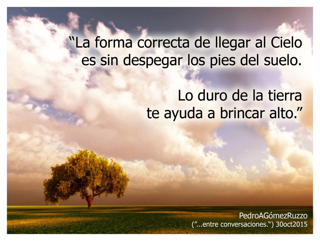 Carteles Maestros La Forma Correcta De Llegar Al Cielo