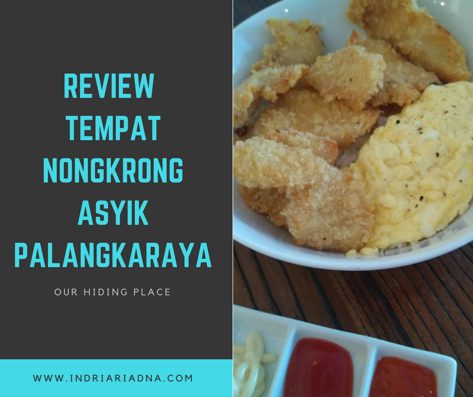 Our Hiding Place, Tempat Nongkrong Asyik di Palangkaraya 8 OHP%2B%25287%2529