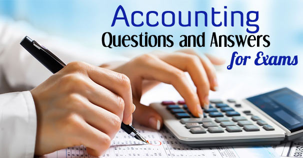 Basic Accounting Questions and Answers for Exams/Interview PDF 