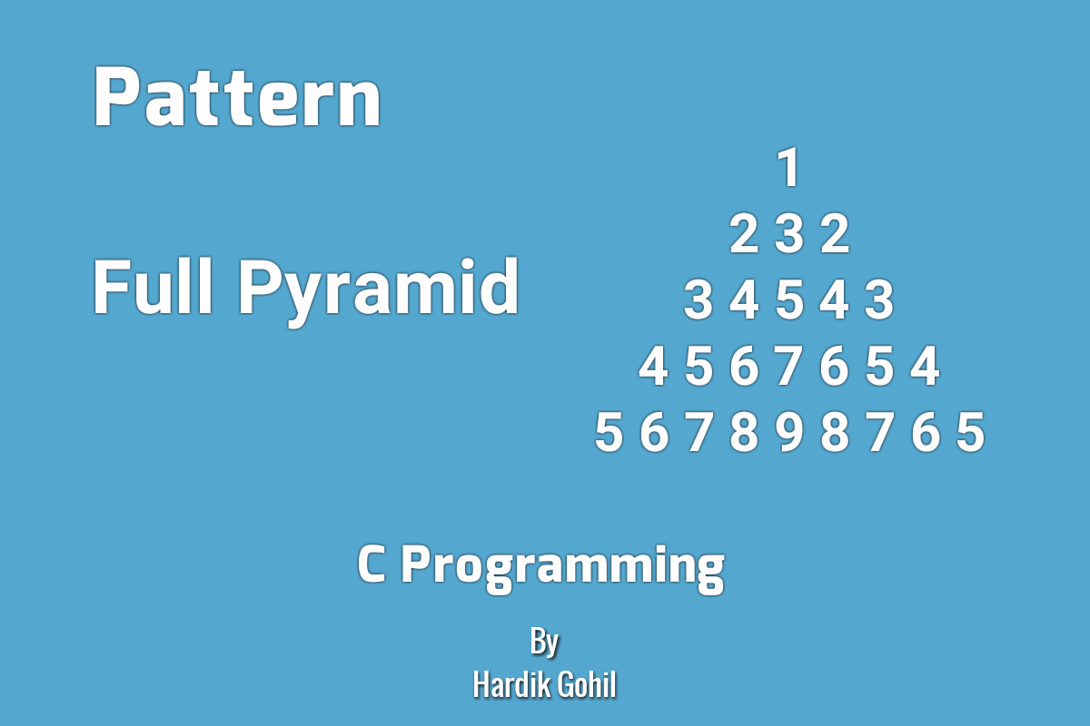 C Program to Print Full Pyramid Using Numbers