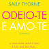 Edições Asa | "Odeio-te e Amo-te" de Sally Thorne