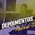 DEPOIMENTOS - Rafael Júlio , um irmão de fé da Família COR JOVEM