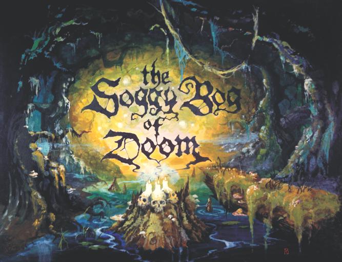 The Soggy Bog of Doom