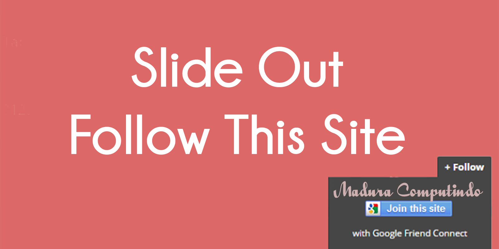 Cara Memasang Slide Out Tombol Follow di Blog