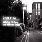 Chris Flew: White Notes on Minor 9ths