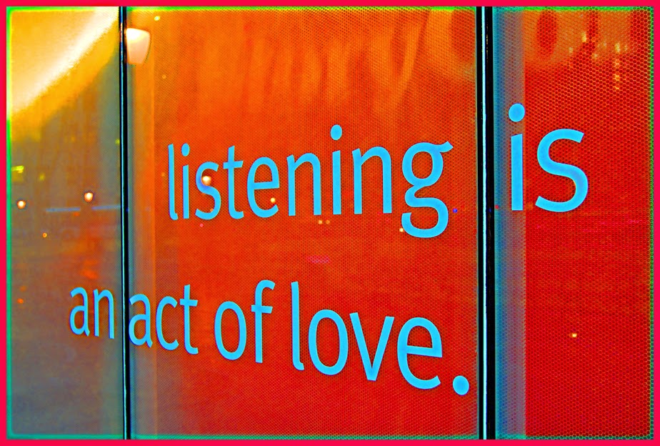 Listening is an act of Love, by David Robert Bilwas - Words on Red Glass