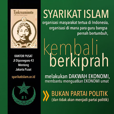 Bersama Syarikat Islam Menuju Kemandirian Ekonomi Umat Bersama Syarikat Islam Menuju Kemandirian Ekonomi Umat