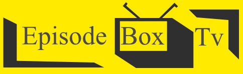 Episode Box Tv