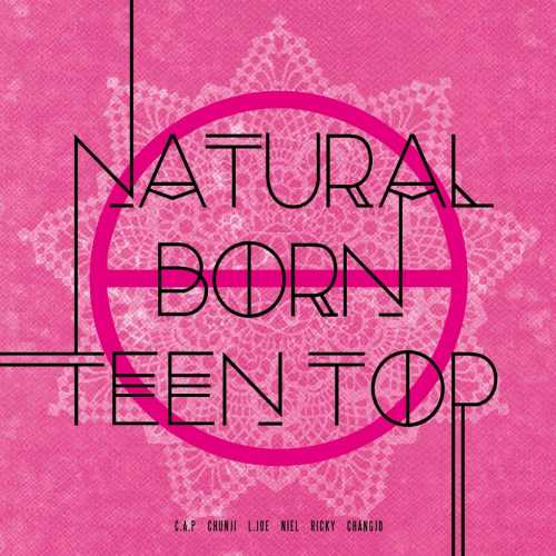 [Album] 틴탑 – NATURAL BORN (2015.06.22/MP3/RAR)