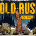 Gold Rush: The Game تحميل مجانا Gold Rush: The Game تحميل مجانا