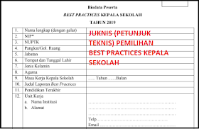  PEMILIHAN BEST PRACTICES KEPALA SEKOLAH JUKNIS (PETUNJUK TEKNIS) PEMILIHAN BEST PRACTICES KEPALA SEKOLAH