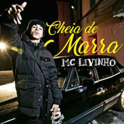 Baixar Musica MC Livinho Baixar Musica Cheia de Marra – MC Livinho