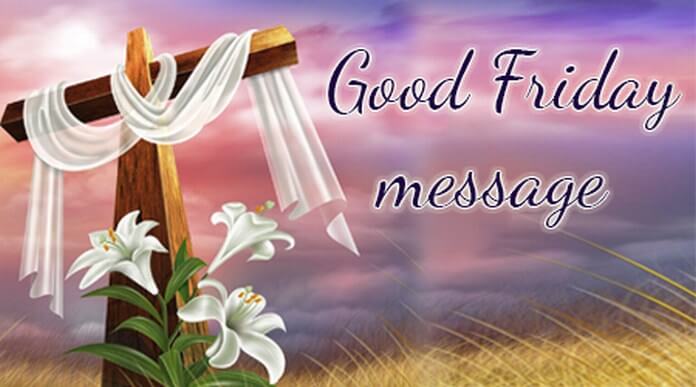 {2018} Good Friday Images free Download Good Friday Images with Messages