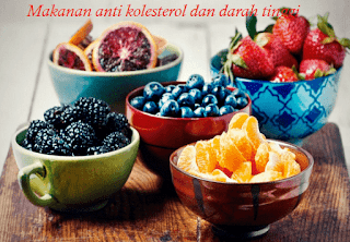 Makanan sehat penurun kolesterol dan anti darah tinggi Makanan sehat penurun kolesterol dan anti darah tinggi