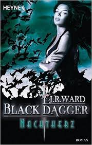 Black Dagger 23 - Nachtherz von J.R. Ward