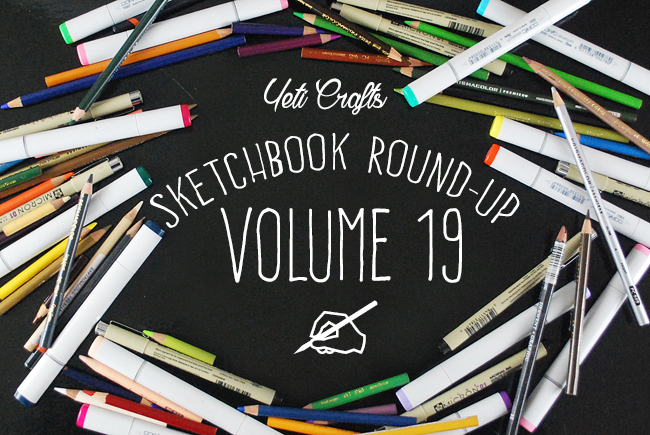 Sketchbook Round-Up: Volume 19