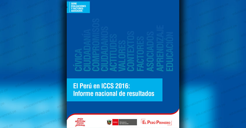 EL PERÚ EN ICCS 2016: informe nacional de resultados [REPOSITORIO MINEDU]