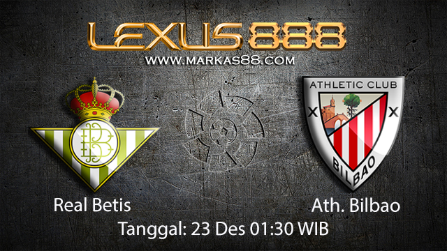 PREDIKSIBOLA - PREDIKSI TARUHAN BOLA REAL BETIS VS ATH. BILBAO 23 DESEMBER 2017 ( SPANISH LA LIGA )