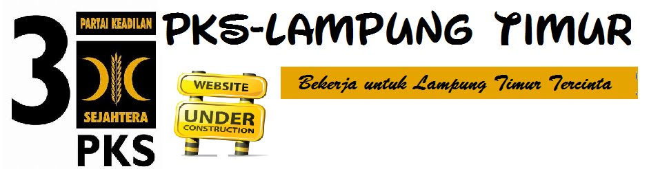 PKS Lampung Timur | Situs Resmi DPD PKS Lampung Timur