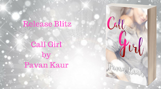 Call Girl by Pavan Kaur Release Blitz