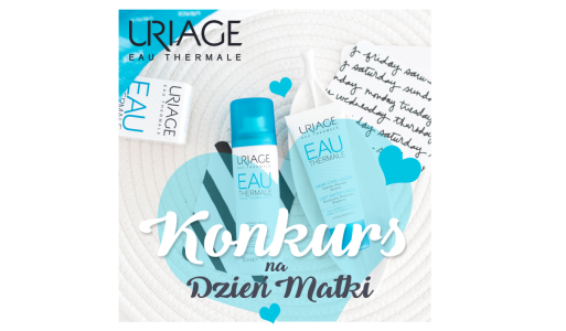 Wygraj zestaw kosmetyków Uriage Konkurs