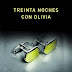 "Treinta noches con Olivia" de Noe Casado