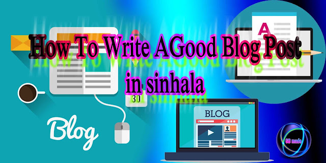 How To Write A Good Blog Post How To Write A Good Blog Post