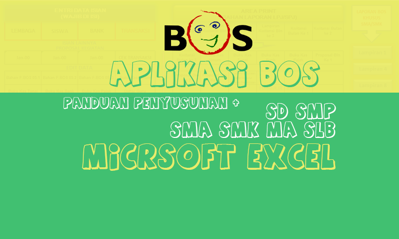 Aplikasi BOS SD|SMP|SMA|SMK|MA|SLB dengan Excel dilengkapi Cara Membuat Laporan LPJ Aplikasi BOS SD|SMP|SMA|SMK|MA|SLB dengan Excel dilengkapi Cara Membuat Laporan LPJ