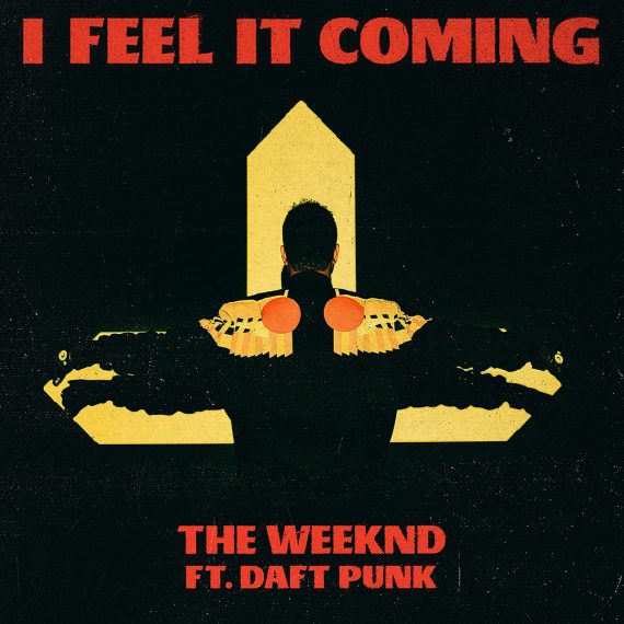  ‘I Feel It Coming‘ Nuevo single de The Weeknd 