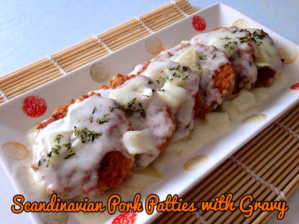 MinJi's Kitchen Scandinavian Pork Patties with Gravy