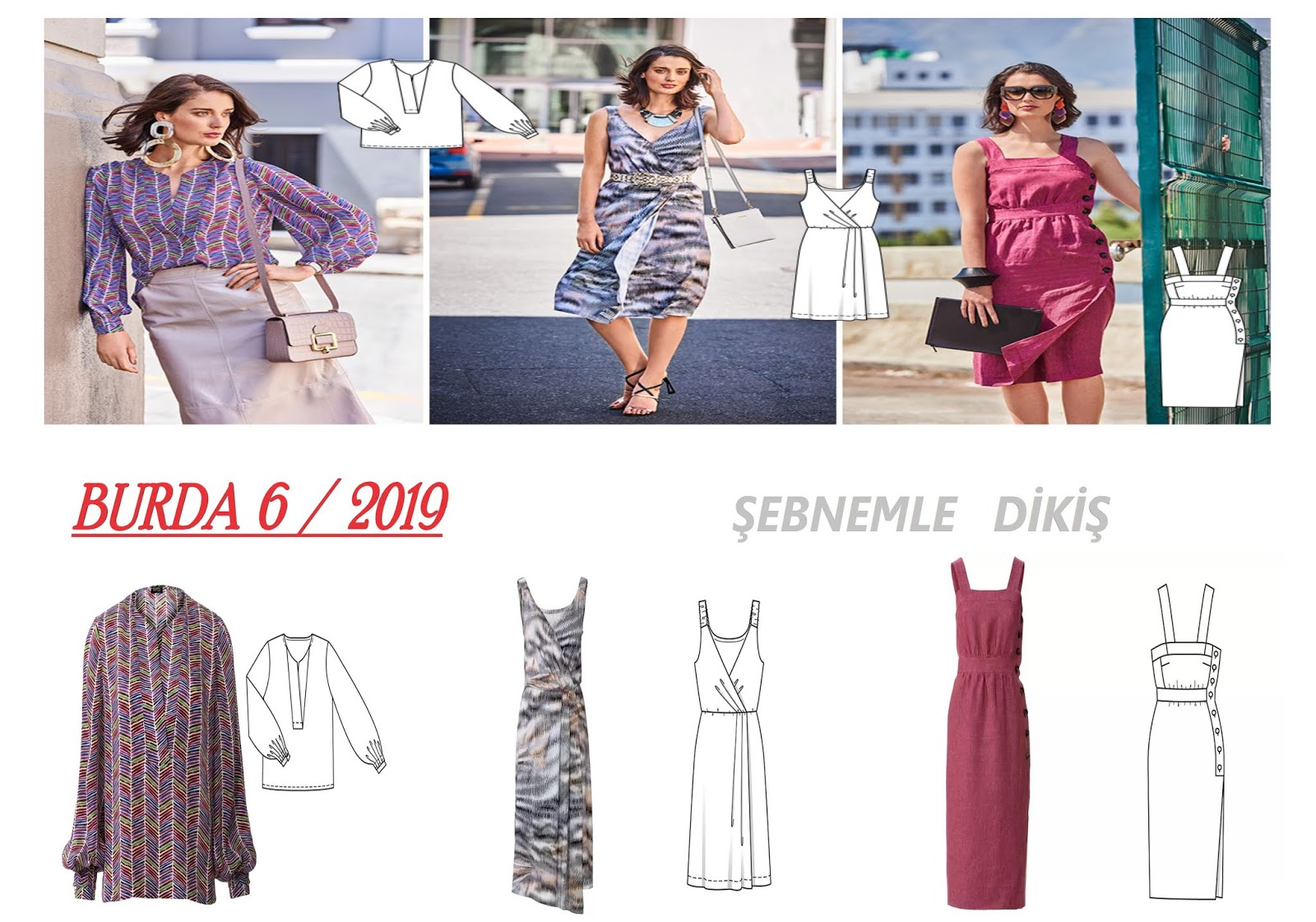 şebnemle dikiş BURDA DERGİSİ HAZİRAN 6/2019 SAYISINA AİT TEKNİK