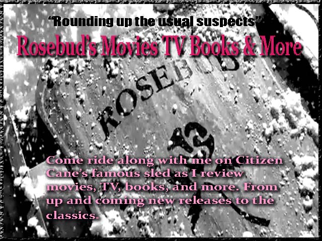 Rosebud's Movies TV Books &more