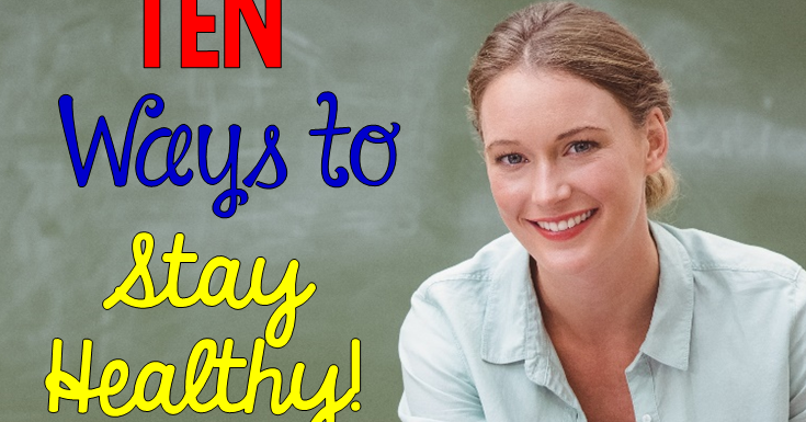 10 Different Ways To Stay Healthy