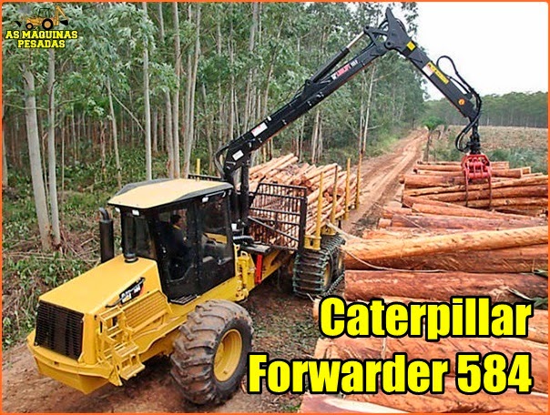 Especificações do Caterpillar Forwarder 584 - Fotos e Vídeos!