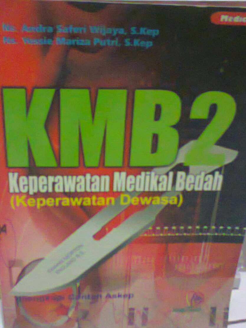 Toko Buku Sang Media : KMB 2 (Keperawatan Medikal Bedah
