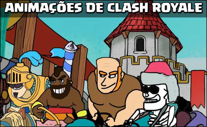 Animações de Clash Royale 
