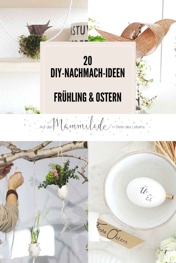 16 Diy Nachmach Ideen Für Den März Und Ostern Es Wird 20 Diy Nachmach Ideen Für Ostern Und Den Frühling S